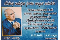 В Лебапском велаяте состоится вечер памяти Байрамдурды Худайназарова