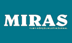 В Туркменистане вышел новый номер журнала «Miras»