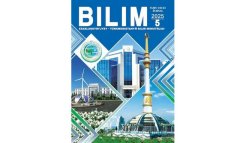 В Туркменистане вышел пятый номер научно-методического журнала «Билим»