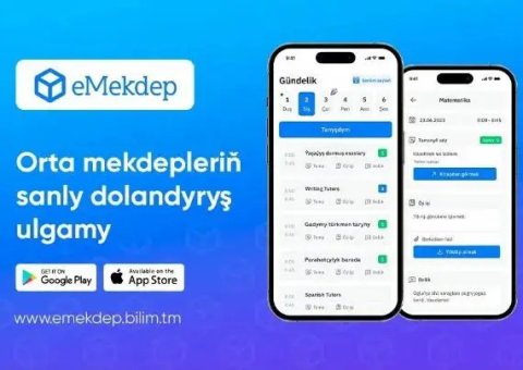 Платформа «E-mekdep» – значимый шаг в цифровое будущее образования в Туркменистане